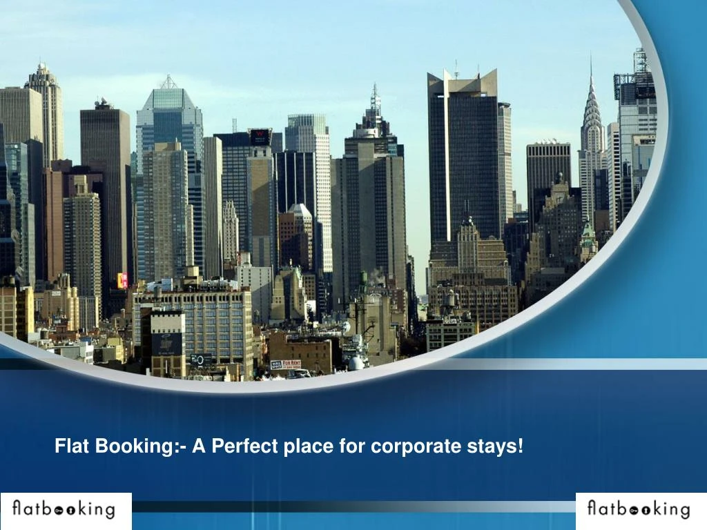 flat booking a perfect place for corporate stays