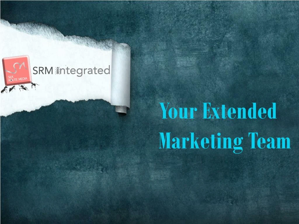 your extended marketing team