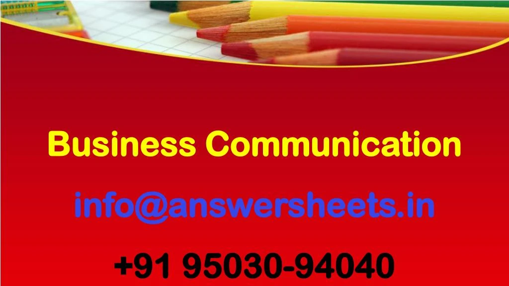 business communication info@answersheets in 91 95030 94040