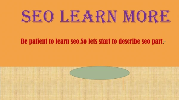 Seo learn more