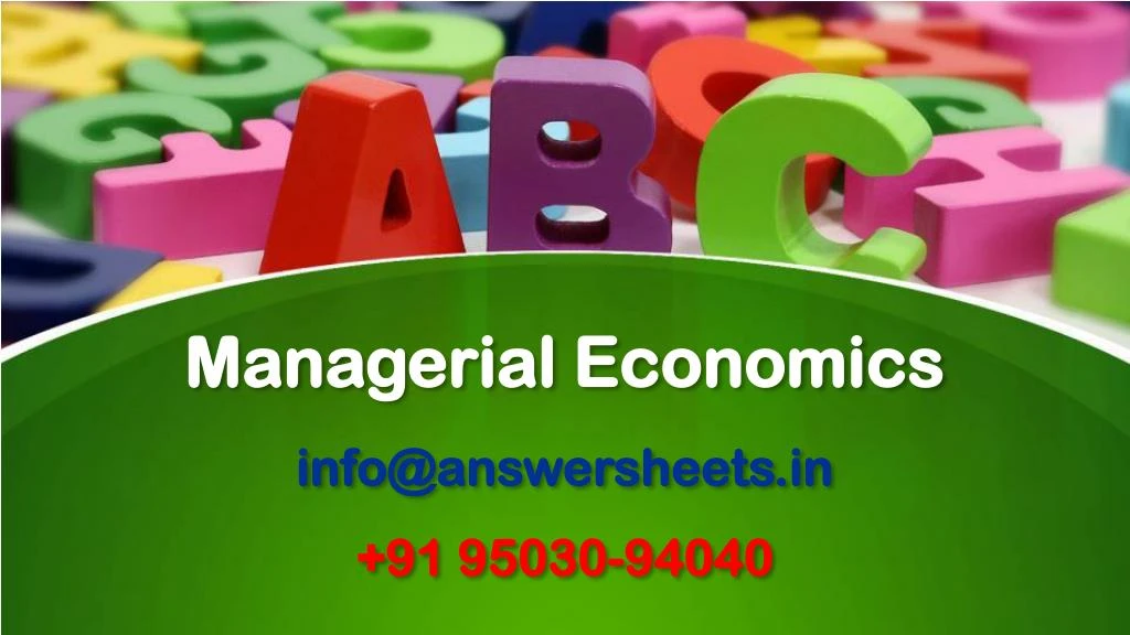 managerial economics info@answersheets in 91 95030 94040