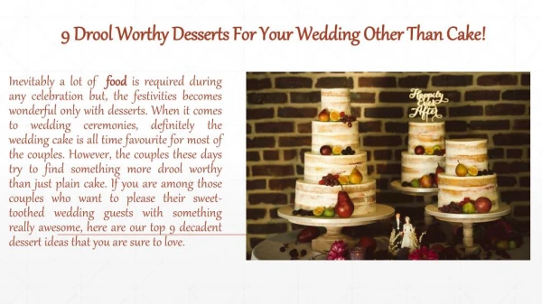 9 Drool Worthy Desserts For Your Wedding Other Than Cake - A2zWeddingCards