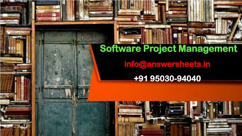 software project management info@answersheets in 91 95030 94040