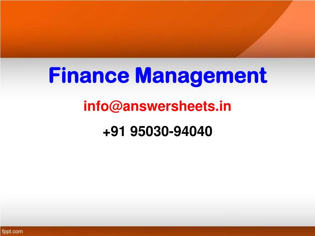 finance management info@answersheets in 91 95030 94040