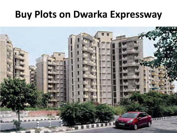 Plots For Sale On Dwarka Expressway