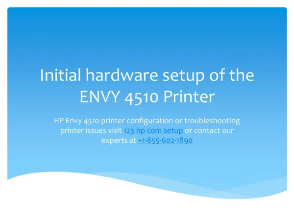 Initial hardware setup of the ENVY 4510 Printer