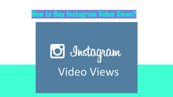 About Buying Instagram Video Views