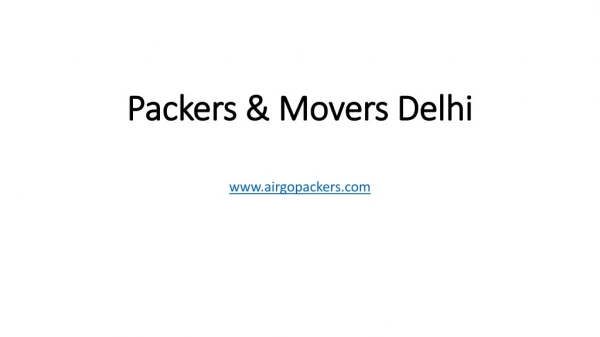 Packer & Movers in Delhi
