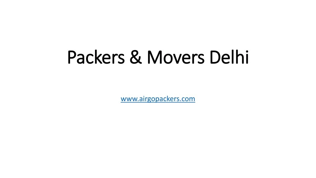 packers movers delhi packers movers delhi