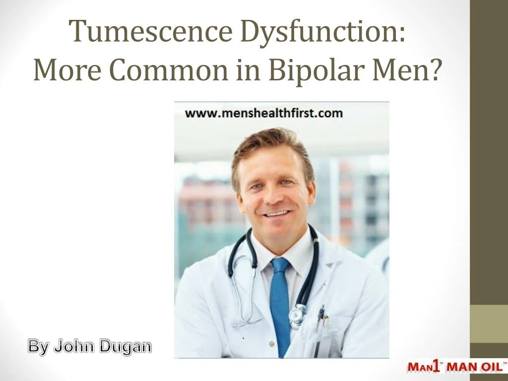 tumescence dysfunction more common in bipolar men