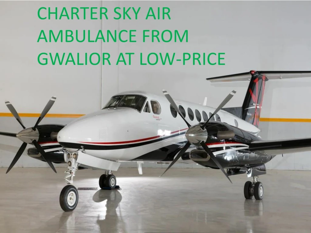charter sky air ambulance from gwalior
