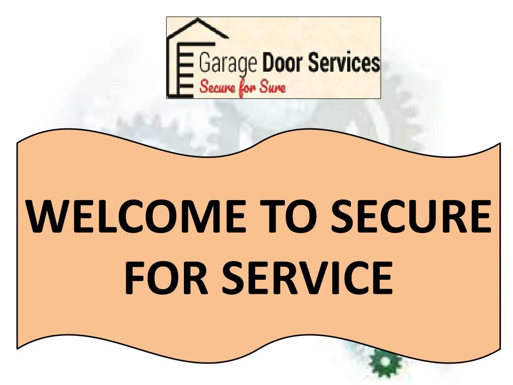 welcome to secure for service