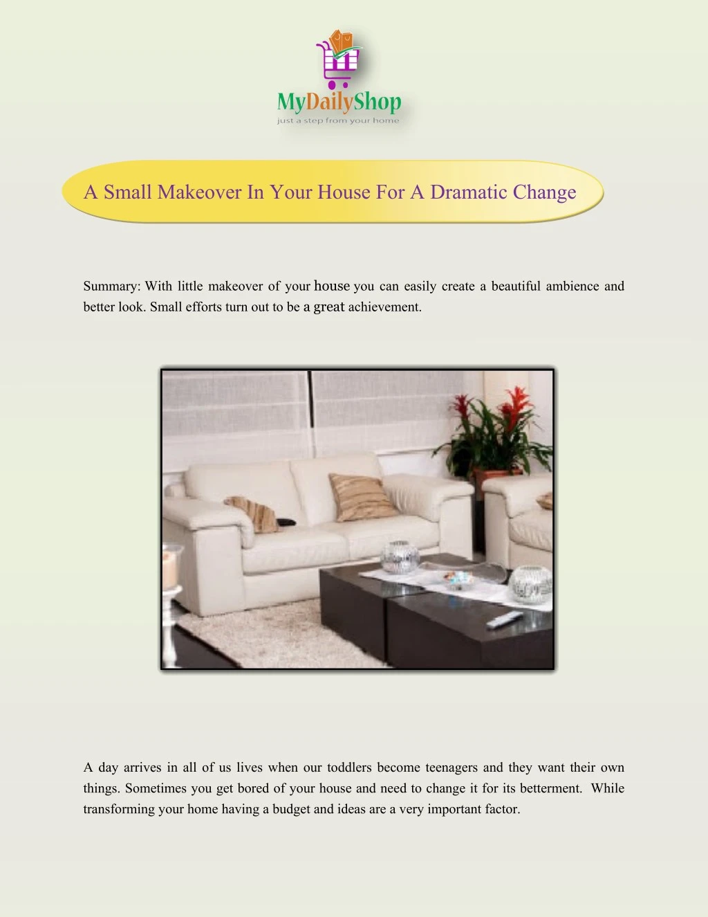 a small makeover in your house for a dramatic