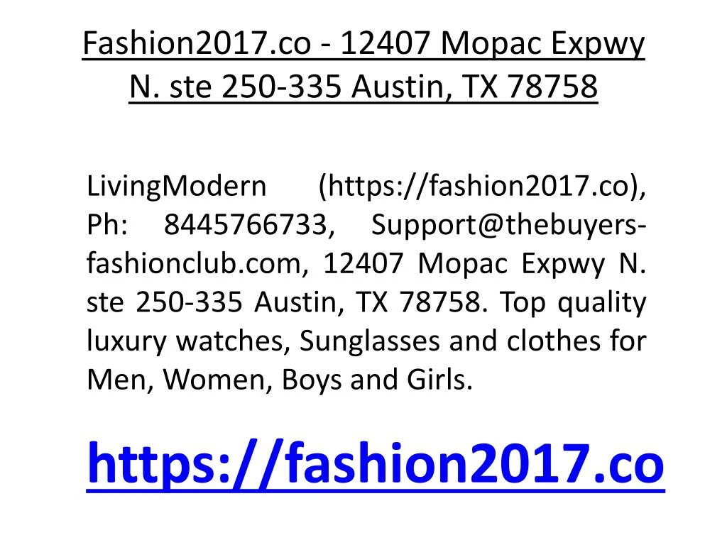 fashion2017 co 12407 mopac expwy n ste 250 335 austin tx 78758