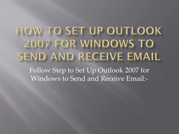 How to Set Up Outlook 2007 for Windows to Send and Receive Email