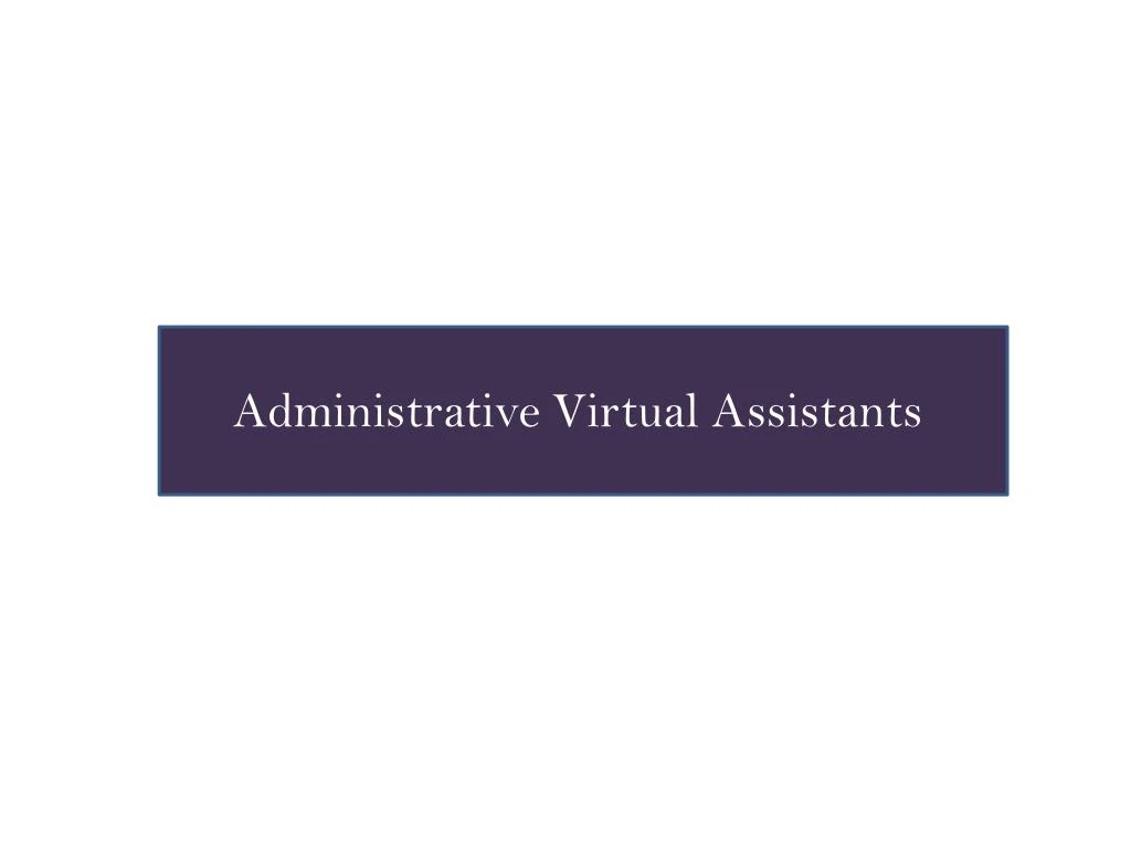 administrative virtual assistants