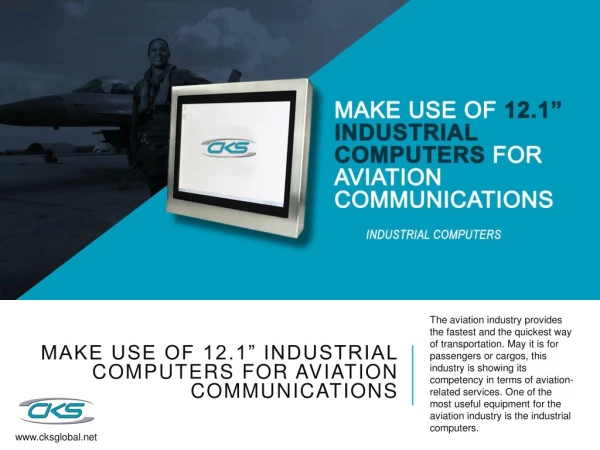 Make Use of 12.1” Industrial Computers for Aviation Communications