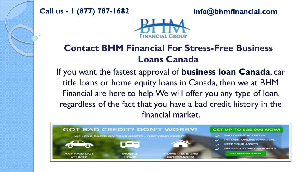 contact bhm financial for stress free business loans canada