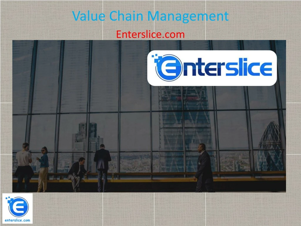 value chain management enterslice com