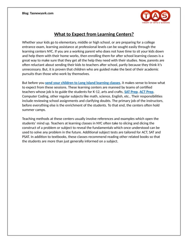 What to Expect from Learning Centers?