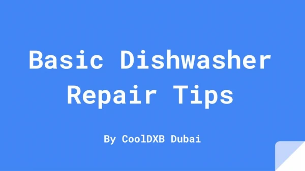 Basic Dishwasher Repair Tips | CoolDXB Dubai