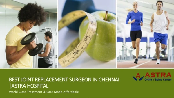 ASTRA Hospital - Best Joint Replacement Surgeon In Chennai