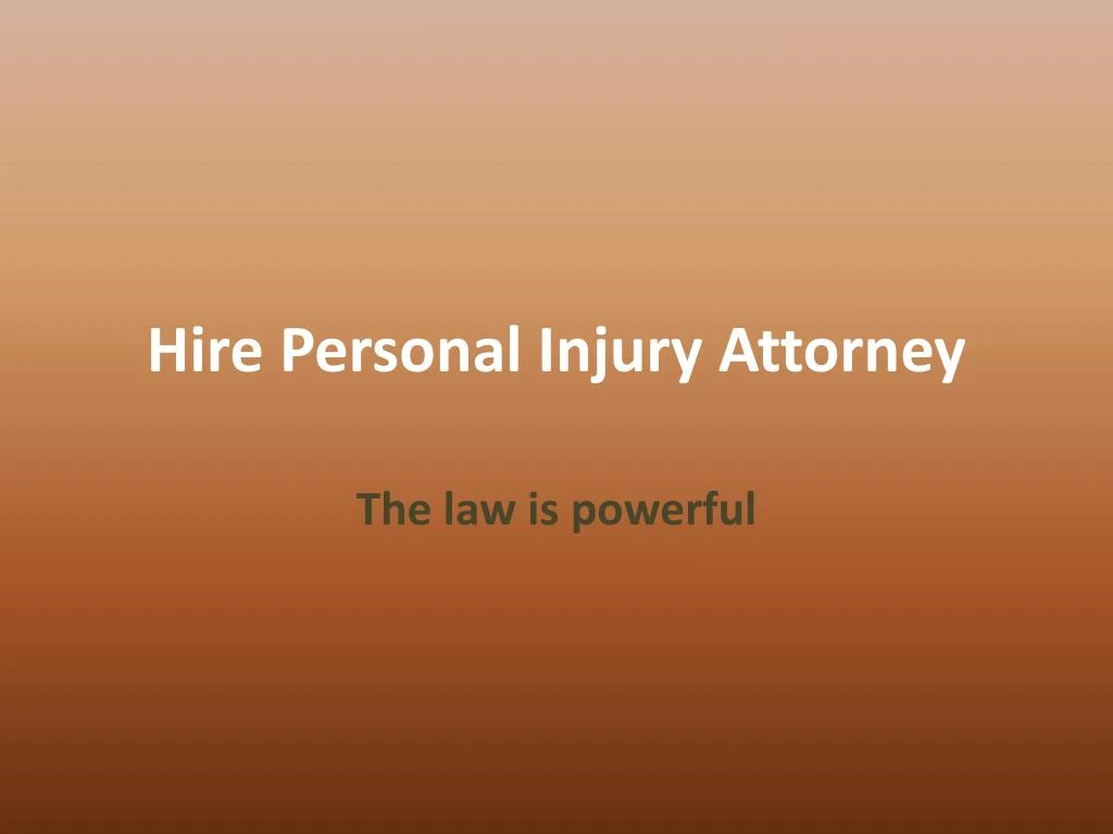 hire personal injury attorney