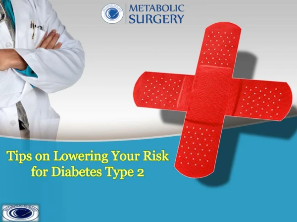 Tips on Lowering Your Risk for Diabetes Type 2