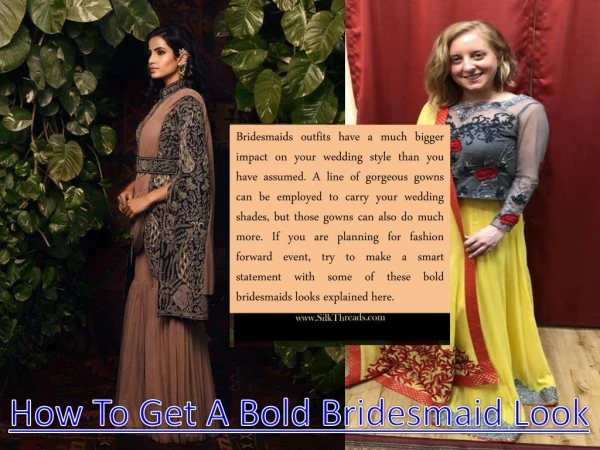 How To Get A Bold Bridesmaid Look