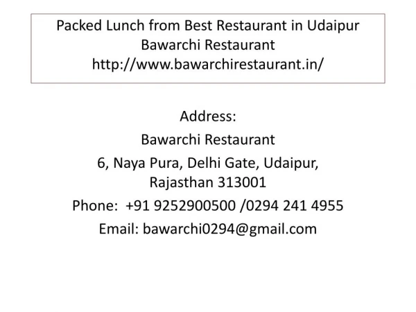 Packed Lunch from Best Restaurant in Udaipur Bawarchi Restaurant