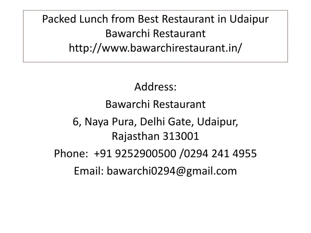 packed lunch from best restaurant in udaipur bawarchi restaurant http www bawarchirestaurant in