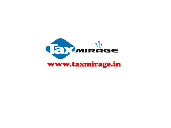 ITR Filing And Company Secretarial Services in Delhi - www.taxmirage.in