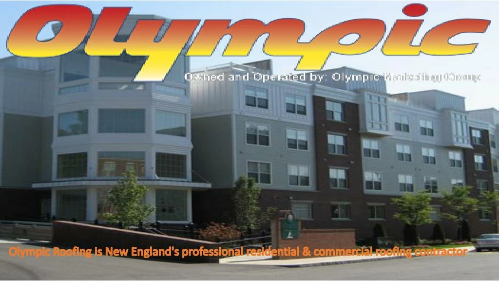 olympic roofing is new england s professional