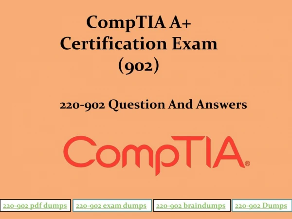 2018 Dumps4Download CompTIA 220-902 Dumps And Exam Questions