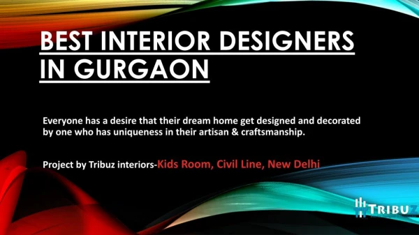 Best Interior Designers in Gurgaon & Delhi, interior decorators Delhi