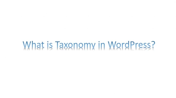 What is Taxonomy in WordPress?