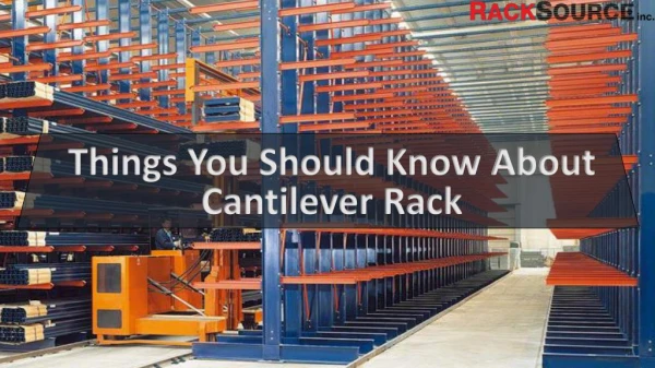 Things You Should Know About Cantilever Rack