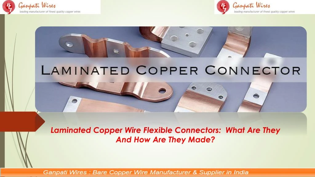 laminated copper wire flexible connectors what