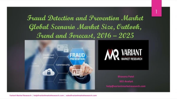 Fraud Detection and Prevention Market Global Scenario Market Size, Outlook, Trend and Forecast, 2016 – 2025