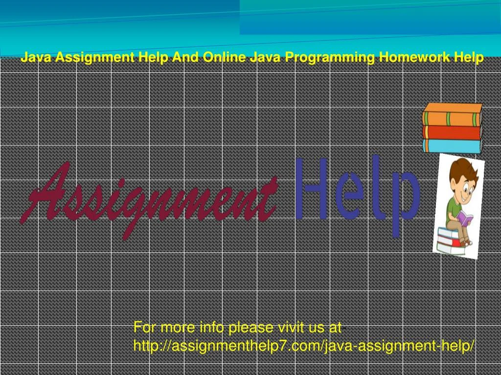 java assignment help and online java programming