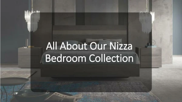 Look At Our Nizza Bedroom Furniture Sydney