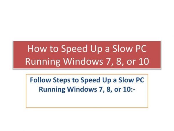 How to Speed Up a Slow PC Running on Windows