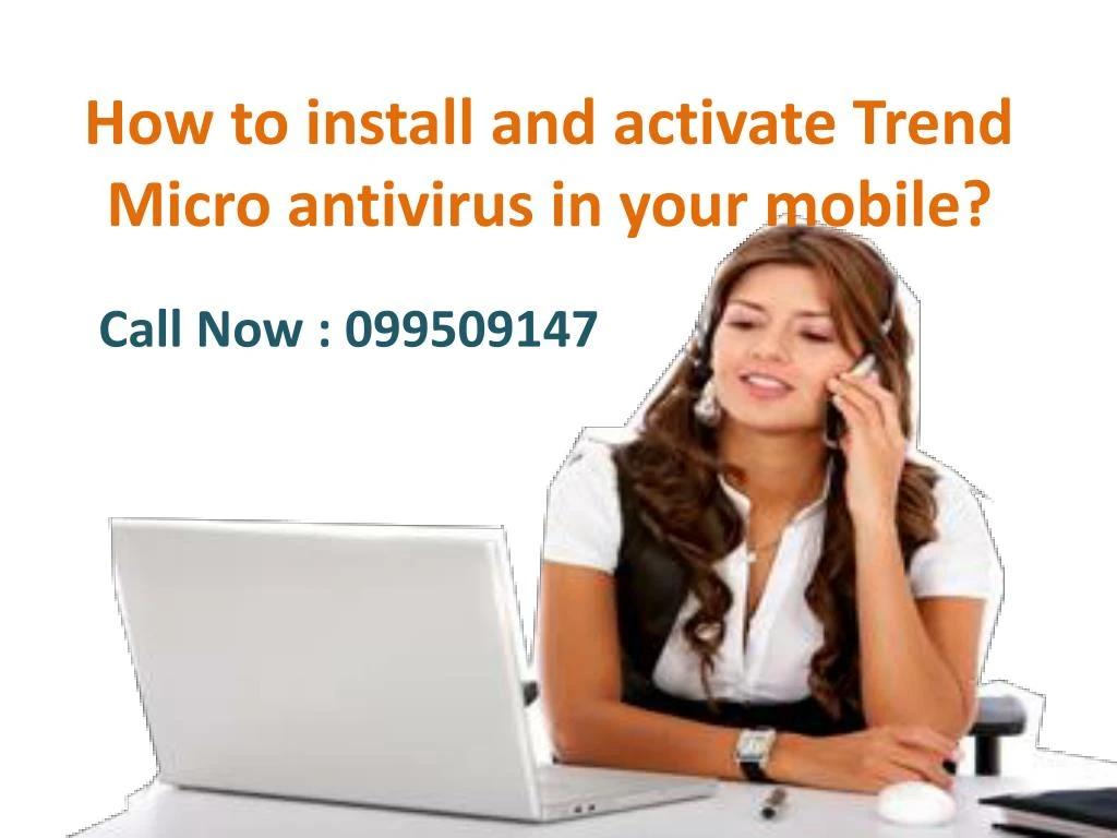 how to install and activate trend micro antivirus