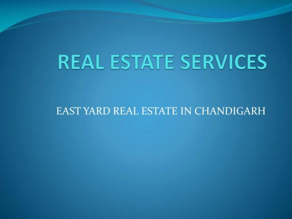 REAL ESTATE SERVICE IN CHANDIGARH