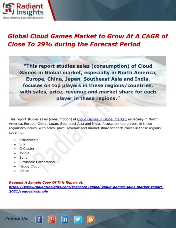 Global Cloud Games Market to Grow At A CAGR of Close To 29% during the Forecast Period