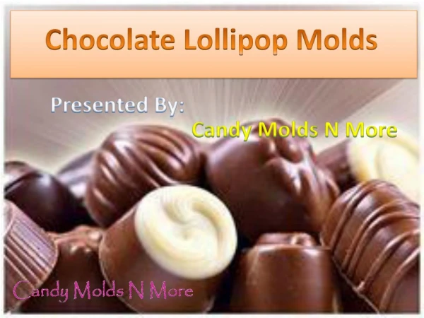 Chocolate Lollipop Molds