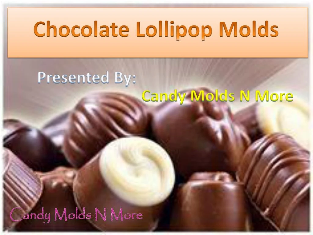 chocolate lollipop molds