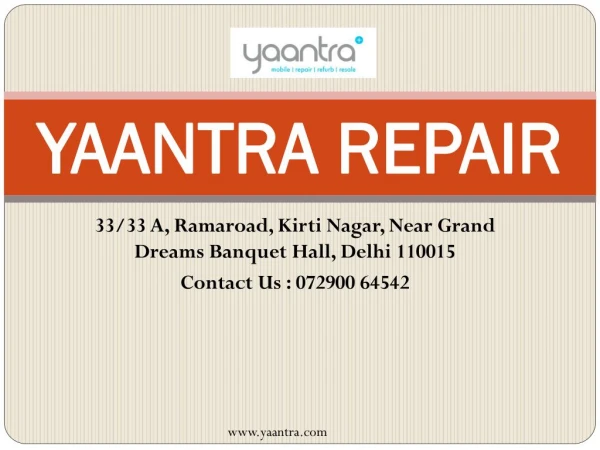 Yaantra | Mobile Phone Repair Shop