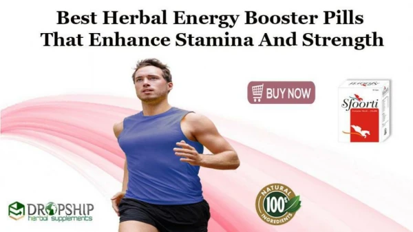 Best Herbal Energy Booster Pills that Enhance Stamina and Strength