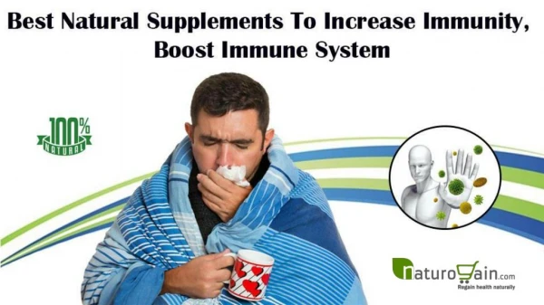 Best Natural Supplements to Increase Immunity, Boost Immune System